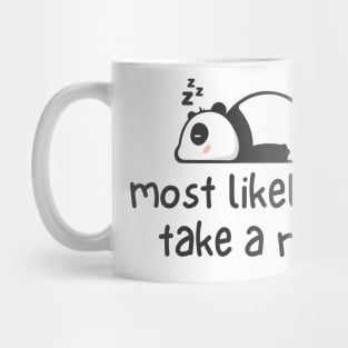 Most Likely To Take A Nap Cute Sleeping Panda Mug